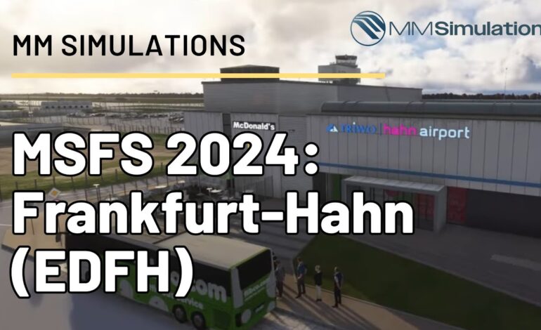 MM Simulations – Lotnisko Frankurt-Hahn (EDFH)