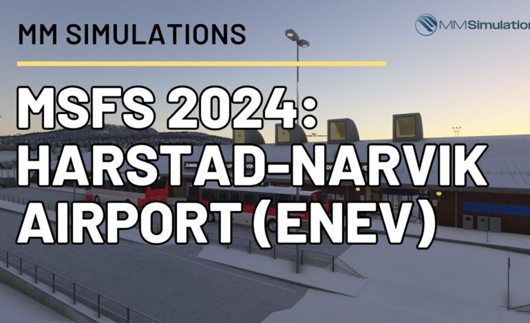 MM Simulations – Lotnisko Harstad-Narvik (ENEV)