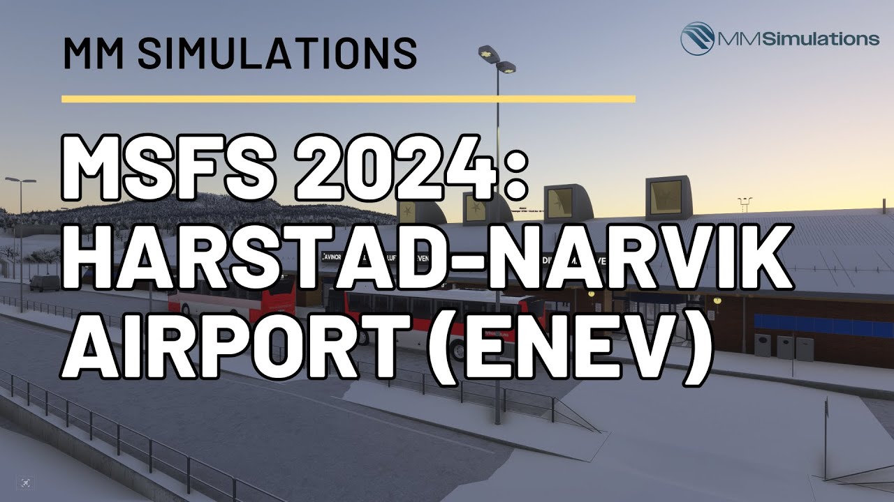 MM Simulations – Lotnisko Harstad-Narvik (ENEV)
