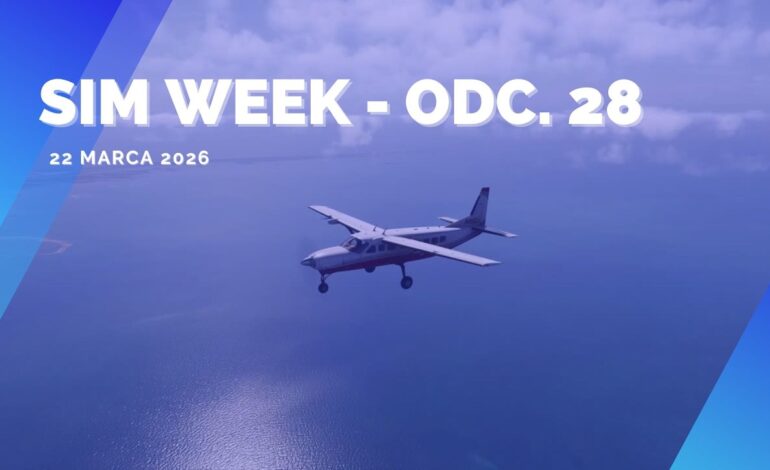 Sim Week – odc. 28 – 22 marca 2026